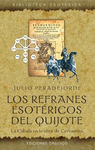 REFRANES ESOTERICOS DEL QUIJOTE
