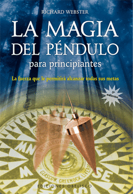 MAGIA DEL PENDULO PARA PRINCIPIANTES LA