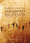 SANADORES PARA LA ASCENSION SIMBOLOS Y MANTRAS
