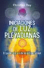 INICIACIONES DE LUZ PLEYADIANAS