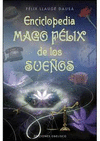 ENCICLOPEDIA MAGO FÉLIX DE LOS SUEÑOS