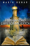 HERMANDAD DE LOS LIBREROS MUERTOS LA