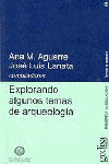EXPLORANDO ALGUNOS TEMAS DE ARQUEOLOGIA