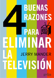 4 BUENAS RAZONES PARA ELIMINAR LA TELEVISION