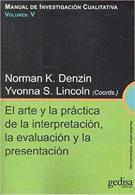ARTE Y LA PRACTICA DE LA INTERPRETACIÓN LA EVALUACIÓN Y LA PRESENTACIÓN EL