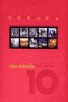 ESPAÑA DIEZ MIRADAS