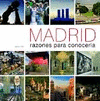 MADRID RAZONES PARA CONOCERLA