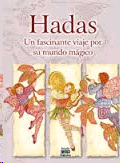 HADAS UN FASCINANTE VIAJE POR SU MUNDO MAGICO