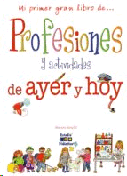 PROFESIONES Y ACTIVIDADES DE AYER Y DE HOY