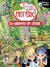 CLUB DEL MISTERIO LA CALAVERA DE CRISTAL