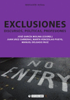 EXCLUSIONES DISCURSOS POLITICAS PROFESIONES