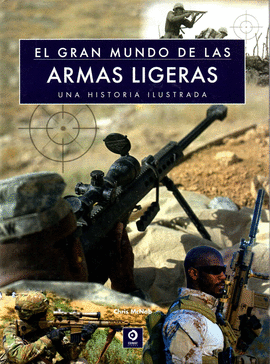 GRAN MUNDO DE LAS ARMAS LIGERAS EL