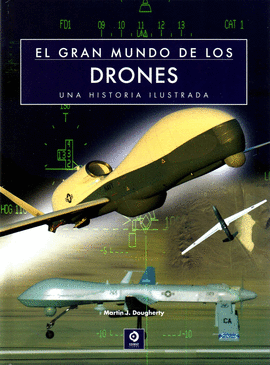 GRAN MUNDO DE LOS DRONES EL