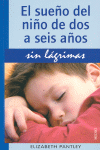 SUEÑO DEL NIÑO DE DOS A SEIS AÑOS SIN LAGRIMAS EL