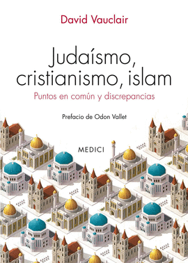 JUDAISMO CRISTIANISMO ISLAM