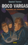 ROCO VARGAS PASEANDO CON MONSTRUOS