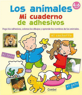 ANIMALES LOS MI CUADERNO DE ADHESIVOS 4-6 AÑOS