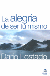 ALEGRIA DE SER TU MISMO LA