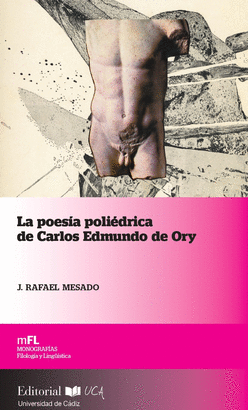 POESIA POLIEDRICA DE CARLOS EDMUNDO DE ORY LA
