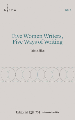 FIVE WOMEN WRITERS FIVE WAYS OF WRITING
