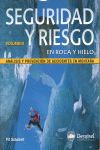 SEGURIDAD Y RIESGO EN ROCA Y HIELO VOL II