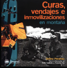CURAS VENDAJES E INMOVILIZACIONES EN MONTAÑA