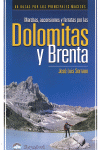 MARCHAS ASCENSIONES Y FERRATAS POR LAS DOLOMITAS Y BRENTA