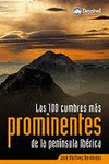 100 CUMBRES MAS PROMINENTES DE LA PENINSULA IBERICA LAS