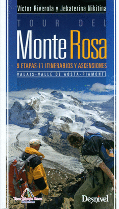 TOUR DEL MONTE ROSA 9 ETAPAS 11 ITINERARIOS Y ASCENSIONES