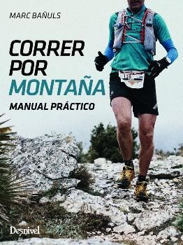 CORRER POR MONTAÑA MANUAL PRACTICO