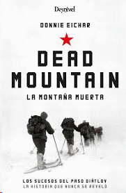 DEAD MOUNTAIN  LA MONTAÑA MUERTA
