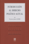 INTRODUCCION AL DERECHO POLITICO ACTUAL