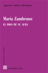 MARIA ZAMBRANO EL DIOS DE SU ALMA