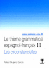THEME GRAMMATICAL ESPAGNOL FRANCAIS NIVEAU SUPERIEUR III