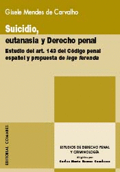 SUICIDIO EUTANASIA Y DERECHO PENAL