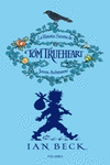 HISTORIA SECRETA DE TOM TRUEHEART LA