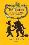 TOM TRUEHEART Y PAIS MITOS Y LAS LEYENDAS