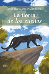 TIERRA DE LOS SUEÑOS LA