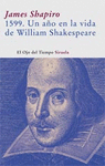 1599 UN AÑO EN LA VIDA DE SHAKESPEARE