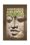 SIDDHARTA GAUTMA EL BUDA
