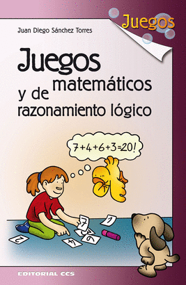 JUEGOS MATEMATICOS Y DE RAZONAMIENTO LOGICO