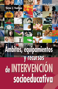 AMBITOS EQUIPAMIENTOS Y RECURSOS DE INTERVENCION SOCIOEDUCATIVA