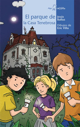 PARQUE DE LA CASA TENEBROSA EL