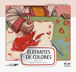 ELEFANTES DE COLORES  MAYUSCULA Y MANUSCRITA