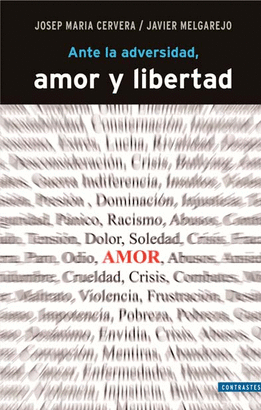 ANTE LA ADVERSIDAD AMOR Y LIBERTAD
