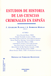 ESTUDIOS DE HISTORIA DE LAS CIENCIAS CRIMINALES EN ESPAÑA