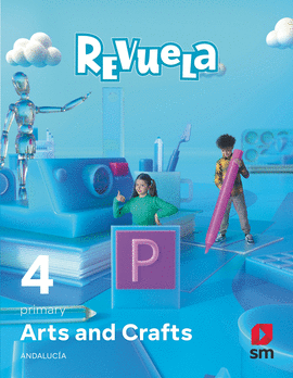 ARTS AND CRAFTS 4 PRIMARIA REVUELA ANDALUCÍA 2023