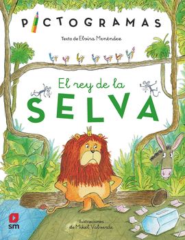 REY DE LA SELVA PICTOGRAMAS