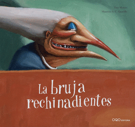 BRUJA RECHINADIENTES LA