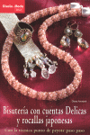 BISUTERIA CON CUENTAS DELICAS Y ROCALLAS JAPONESAS